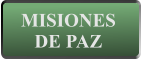 MISIONES DE PAZ