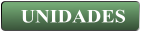 UNIDADES